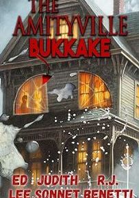 The Amityville Bukkake
